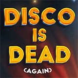 „DISCO IS DEAD (AGAIN)“ – Unser Begleit-Album zur fünften Staffel Discovery „DISCO IS DEAD (AGAIN)“ – Unser Begleit-Album zur fünften Staffel Discovery
